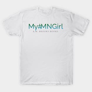 My #MNGirl T-Shirt